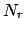 $N_{r}$