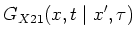 $\displaystyle G_{X21}(x,t \mid x^{\prime},\tau)$