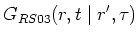 $\displaystyle G_{RS03}(r,t \mid r^{\prime },\tau )$