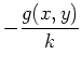 $\displaystyle -\frac{g(x,y)}{k}$