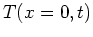 $\displaystyle T(x=0,t)$